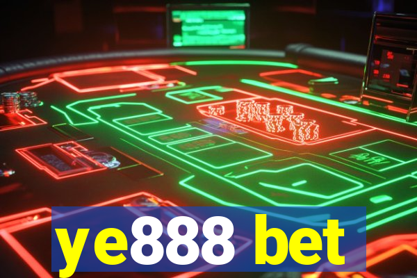 ye888 bet